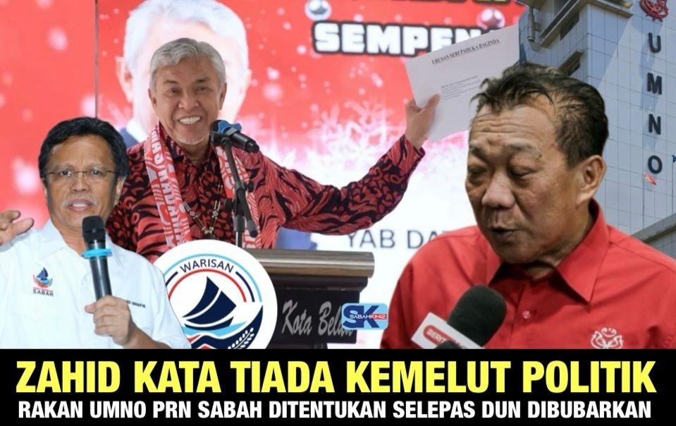 Zahid kata tiada kemelut politik, rakan UMNO PRN Sabah ditentukan selepas DUN dibubarkan, tapi..